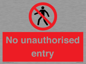 No unauthorised entry